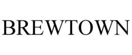 BREWTOWN trademark