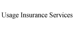 USAGE INSURANCE SERVICES trademark