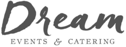 DREAM EVENTS & CATERING trademark