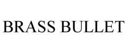 BRASS BULLET trademark