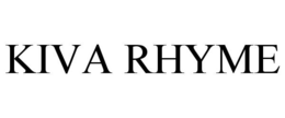 KIVA RHYME trademark