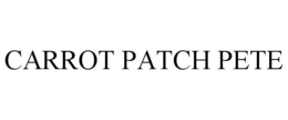 CARROT PATCH PETE trademark
