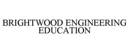BRIGHTWOOD ENGINEERING EDUCATION trademark