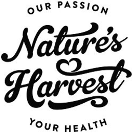 OUR PASSION NATURE'S HARVEST YOUR HEALTH trademark