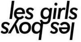 LES GIRLS LES BOYS trademark