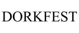 DORKFEST trademark