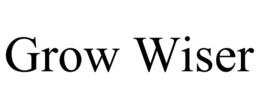GROW WISER trademark