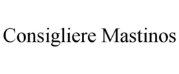 CONSIGLIERE MASTINOS trademark