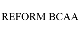 REFORM BCAA trademark