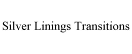 SILVER LININGS TRANSITIONS trademark
