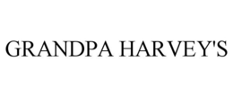 GRANDPA HARVEY'S trademark