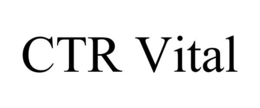 CTR VITAL trademark