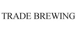 TRADE BREWING trademark