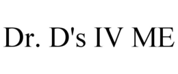 DR. D'S IV ME trademark