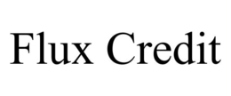 FLUX CREDIT trademark