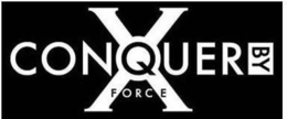 CONQUER BY FORCE X trademark