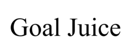 GOAL JUICE trademark