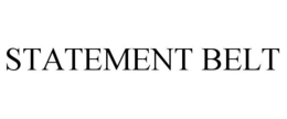 STATEMENT BELT trademark