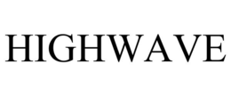 HIGHWAVE trademark
