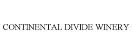 CONTINENTAL DIVIDE WINERY trademark