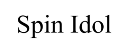 SPIN IDOL trademark