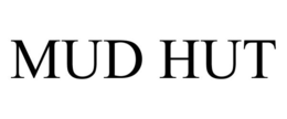 MUD HUT trademark