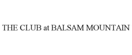 THE CLUB AT BALSAM MOUNTAIN trademark