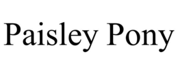 PAISLEY PONY trademark