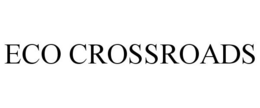 ECO CROSSROADS trademark