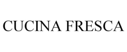 CUCINA FRESCA trademark