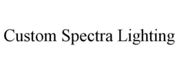 CUSTOM SPECTRA LIGHTING trademark