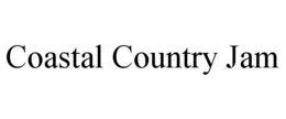 COASTAL COUNTRY JAM trademark