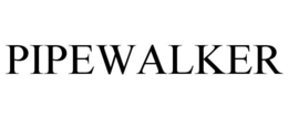 PIPEWALKER trademark