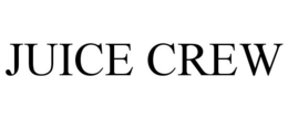JUICE CREW trademark