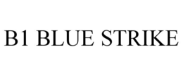 B1 BLUE STRIKE trademark