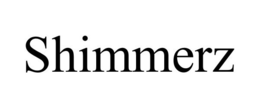 SHIMMERZ trademark