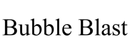 BUBBLE BLAST trademark