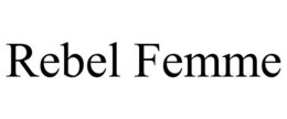 REBEL FEMME trademark