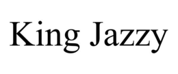 KING JAZZY trademark