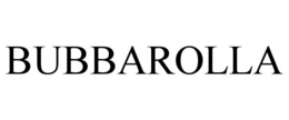 BUBBAROLLA trademark