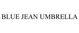 BLUE JEAN UMBRELLA trademark