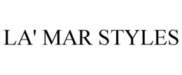 LA' MAR STYLES trademark
