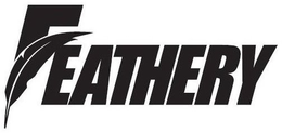 FEATHERY trademark