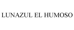 LUNAZUL EL HUMOSO trademark