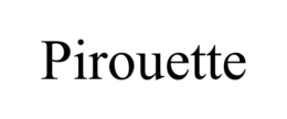 PIROUETTE trademark