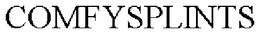 COMFYSPLINTS trademark