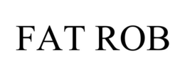 FAT ROB trademark