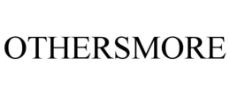 OTHERSMORE trademark