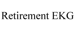RETIREMENT EKG trademark
