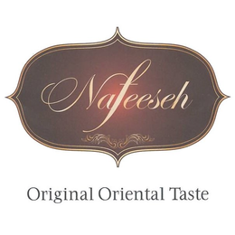 NAFEESEH ORIGINAL ORIENTAL TASTE trademark